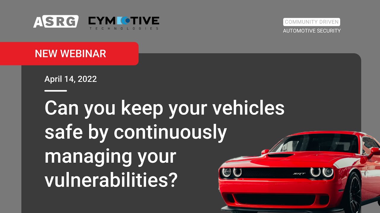 Can you keep your vehicles safe by continuously managing your vulnerabilities?