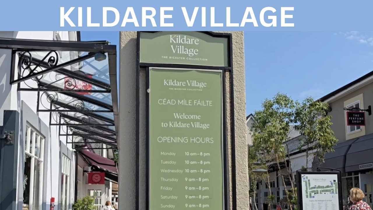 🛍️ Kildare Village Outlets | Shopping Guide & Experience