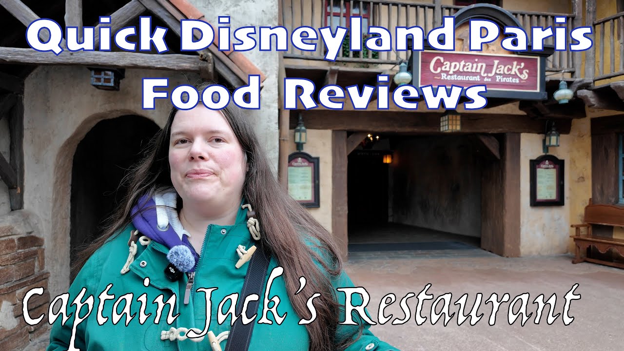 Quick Disneyland Paris Food Review - Captain Jack's Restaurant, Adventureland