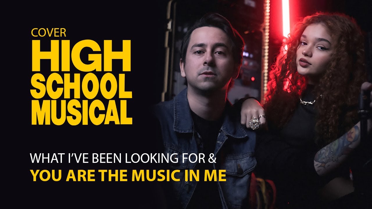 What I’ve been looking for / You Are the Music in Me - HSM Cover (Raylla Araújo ft. Andy)