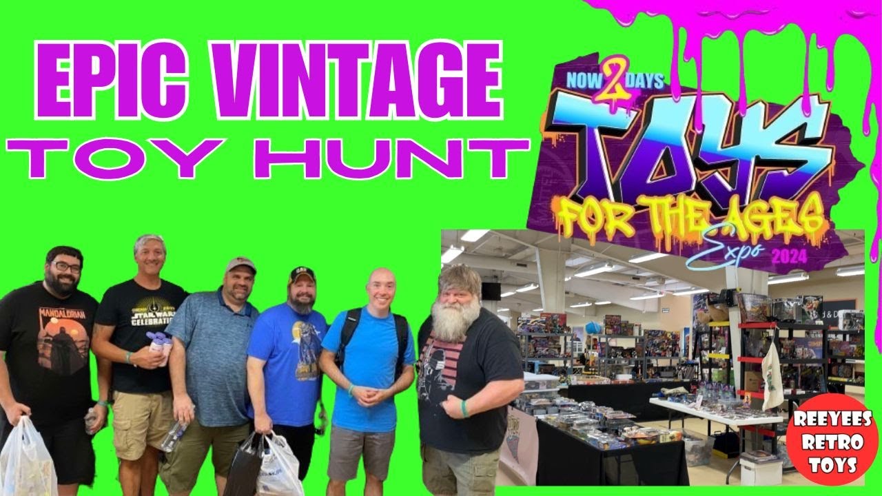 TOYS FOR THE AGES EXPO 2024 Vintage Toy Show THAT HAS IT ALL! EPIC TOY HUNTING & HAUL!