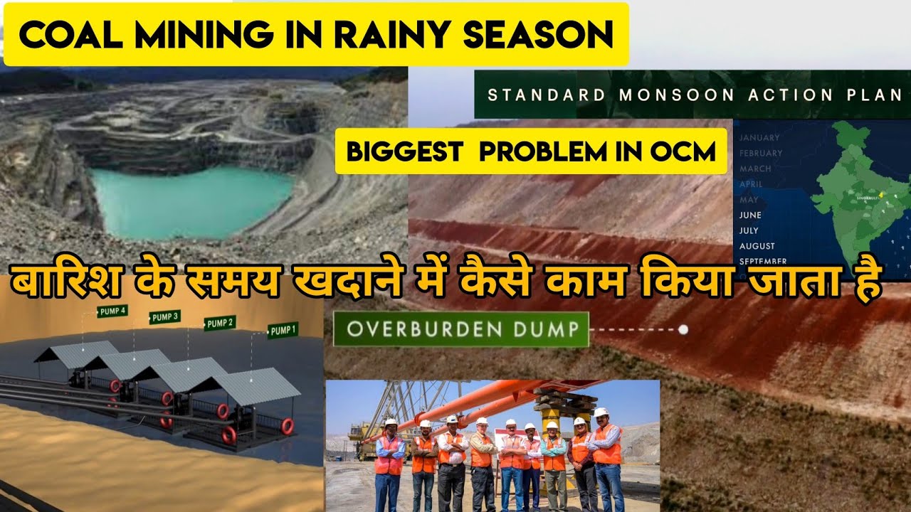 बारिश के मौसम में OPENCAST Mines को कैसे बचाया जाता है और कोयले का उत्पादन कैसे  होता है | Khanan