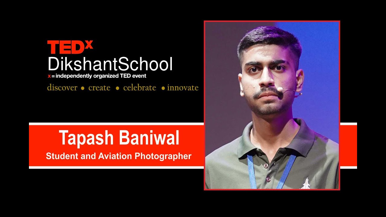 Uncharted Skies: A Teen's Journey to Personal Fulfillment | Tapash Baniwal | TEDxDikshantSchool