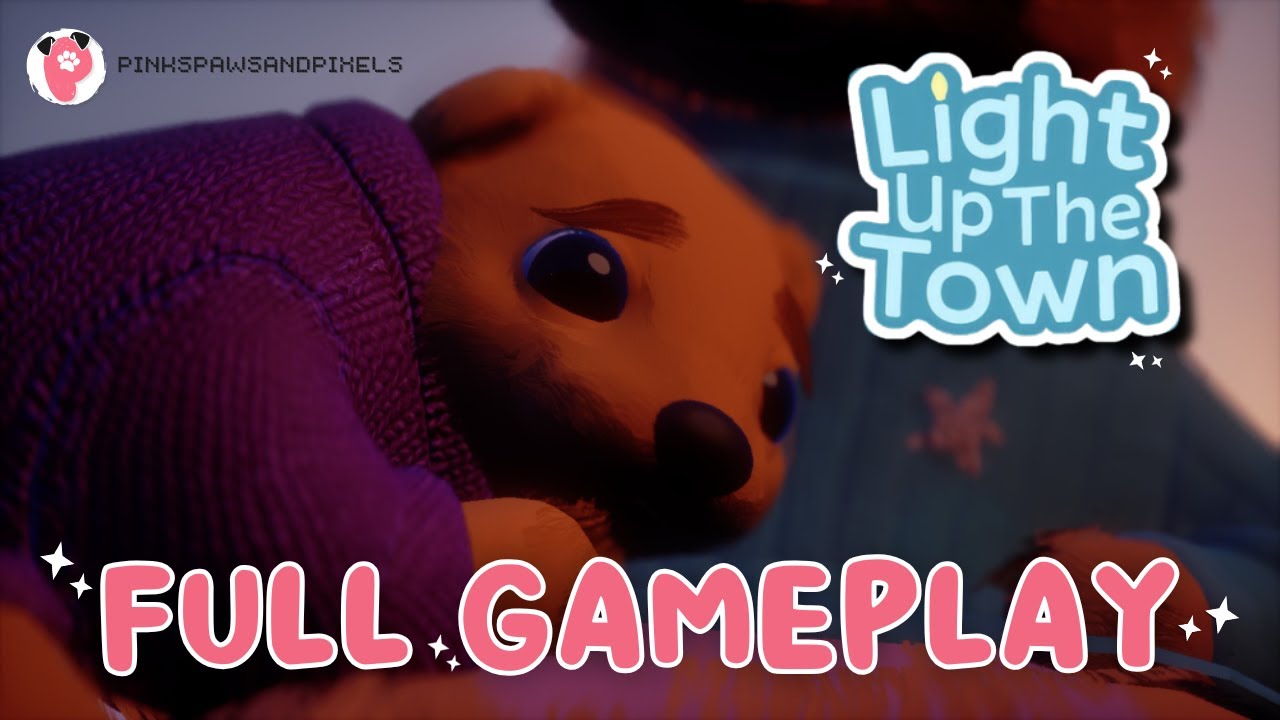 Light Up The Town | Full Gameplay