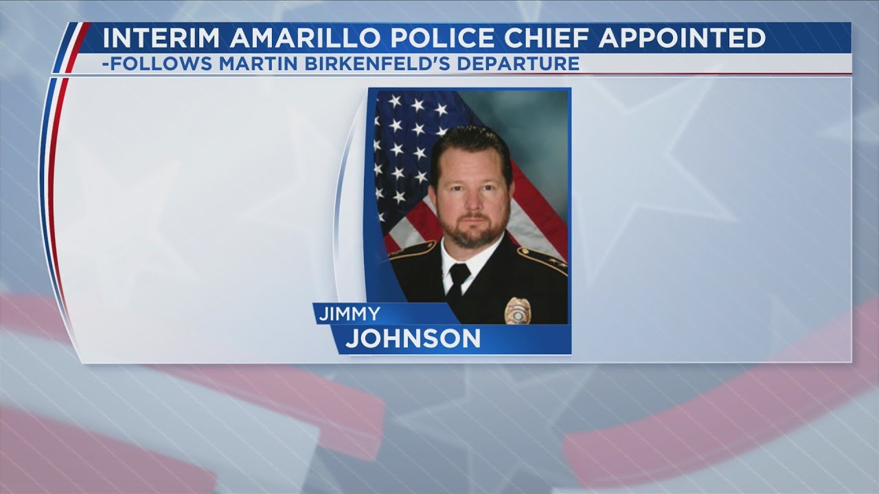 Assistant Chief Jimmy Johnson appointed as Interim Chief of Amarillo Police Department