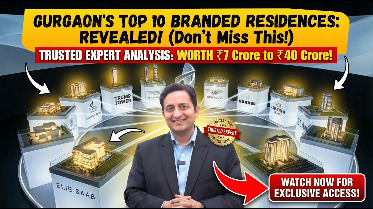 Is Investing in Gurgaon's TOP 10 Branded Residences a Smart Move in 2026?