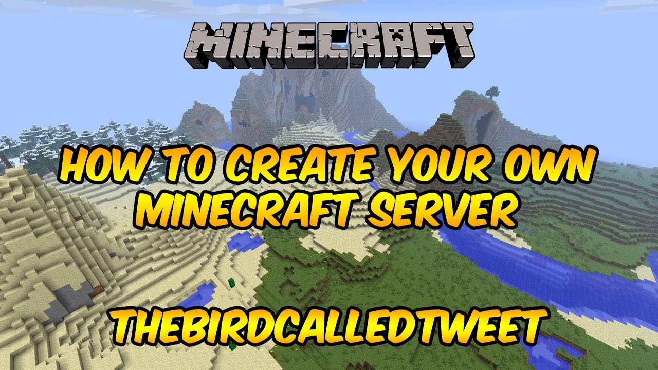 How To Make Your Own Minecraft Server 1.6