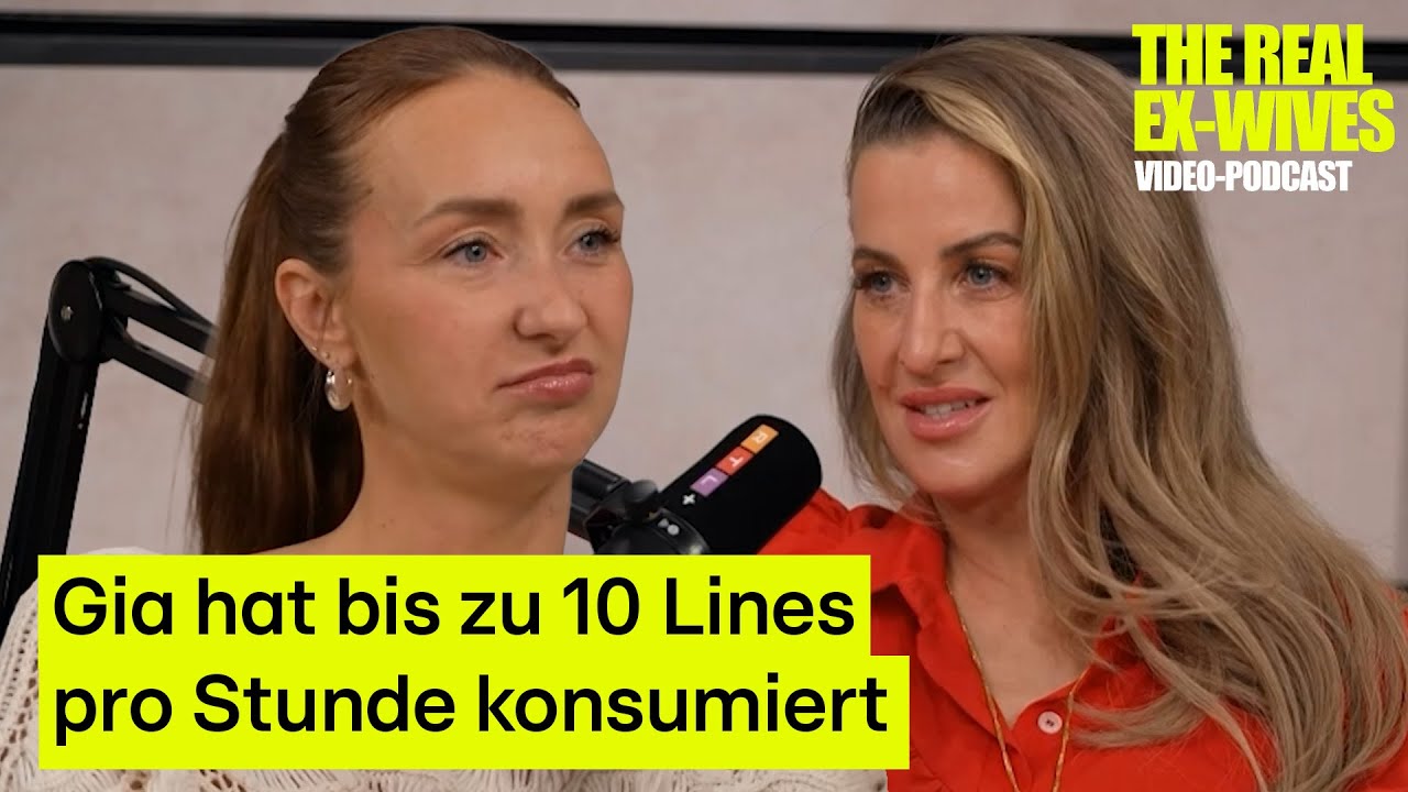 #17 Gia spricht über ihre Vergangenheit | The Real Ex-Wives mit Charlotte Würdig & Georgina Stumpf