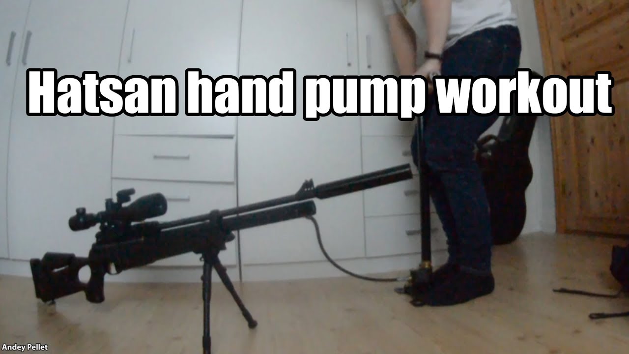 Hatsan hand pump workout