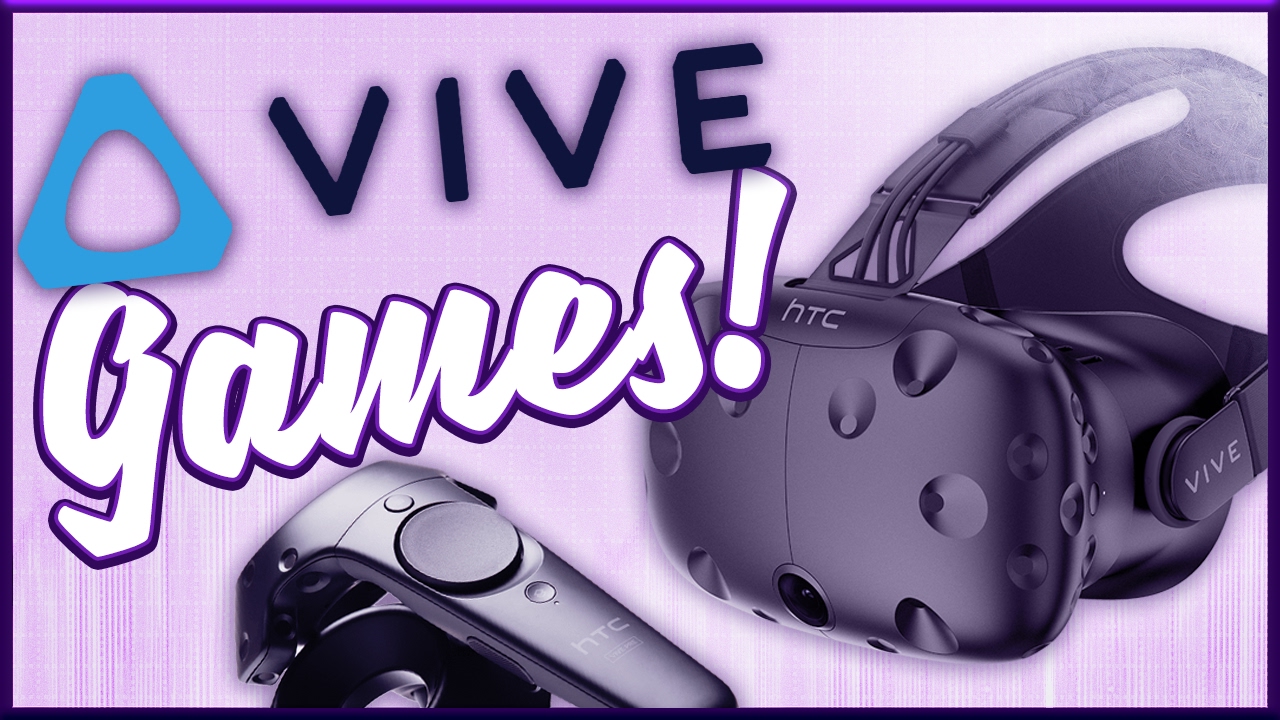HTC Vive VR Games - snomaN Gaming