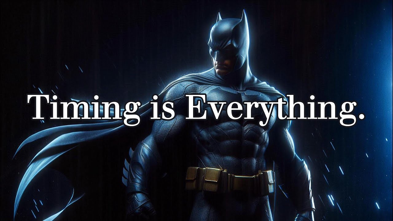 Timing is Everything.