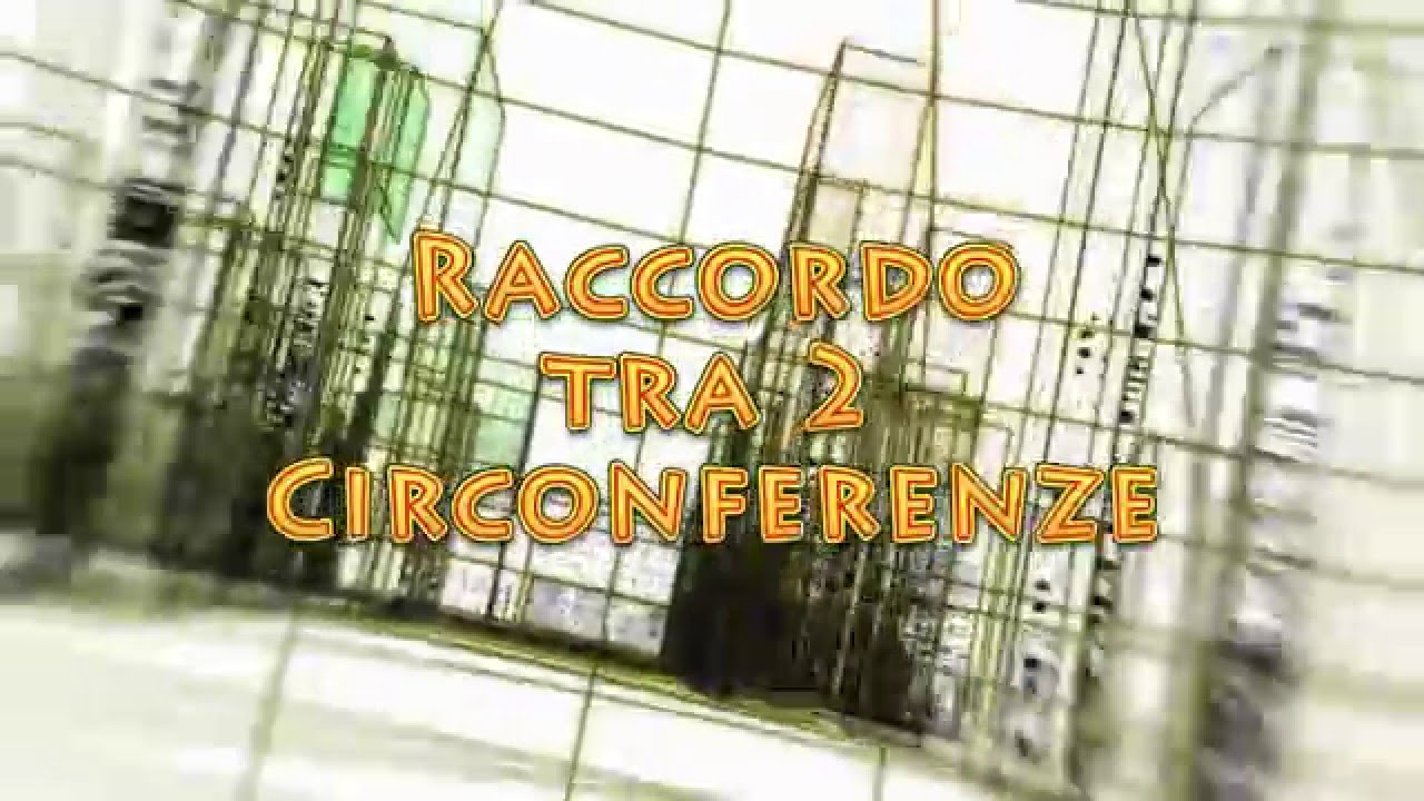 6.3 - Raccordo tra 2 circonferenze
