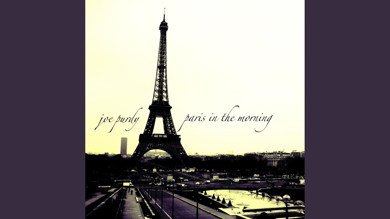 Paris In The Morning