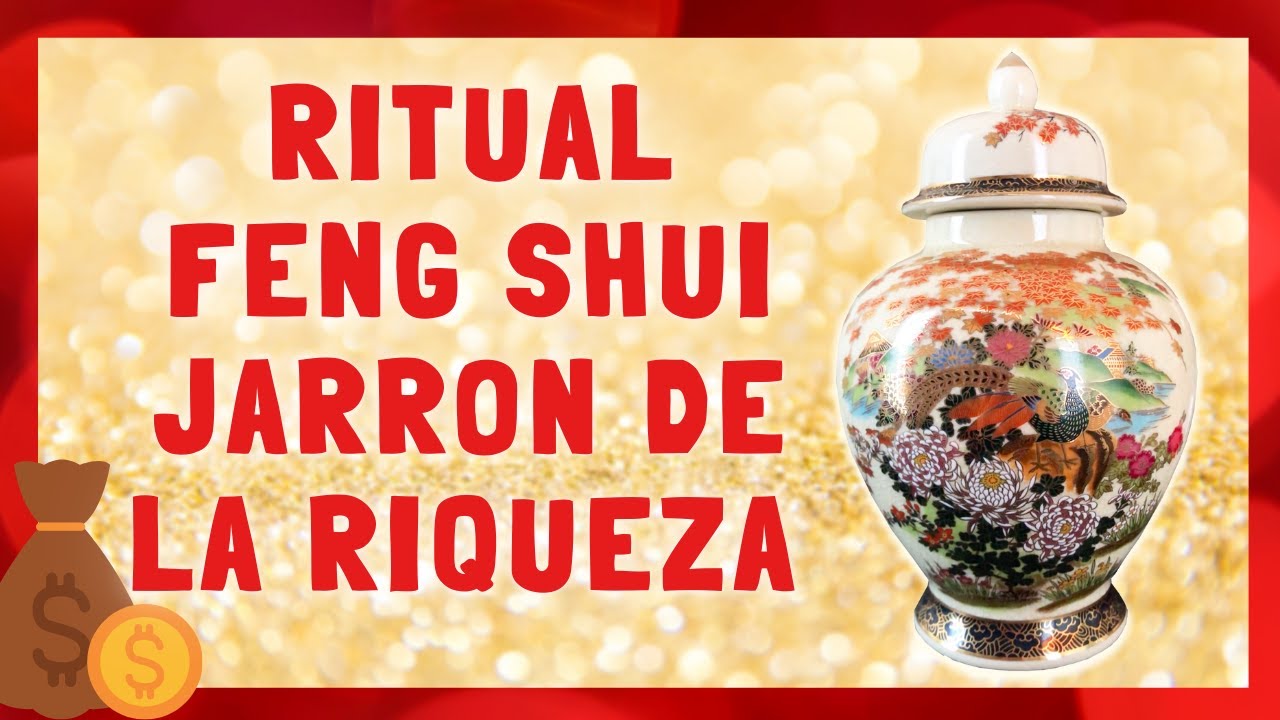⭐ ⭐ ⭐ RITUAL FENG SHUI 💰 JARRON DE LA 💰 RIQUEZA  ⭐ ⭐ ⭐