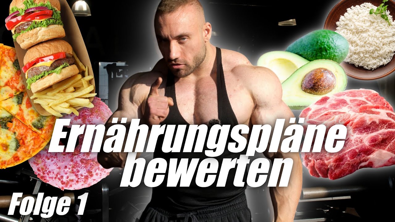 BODYBUILDER bewertet ERNÄHRUNGSPLÄNE l Folge 1