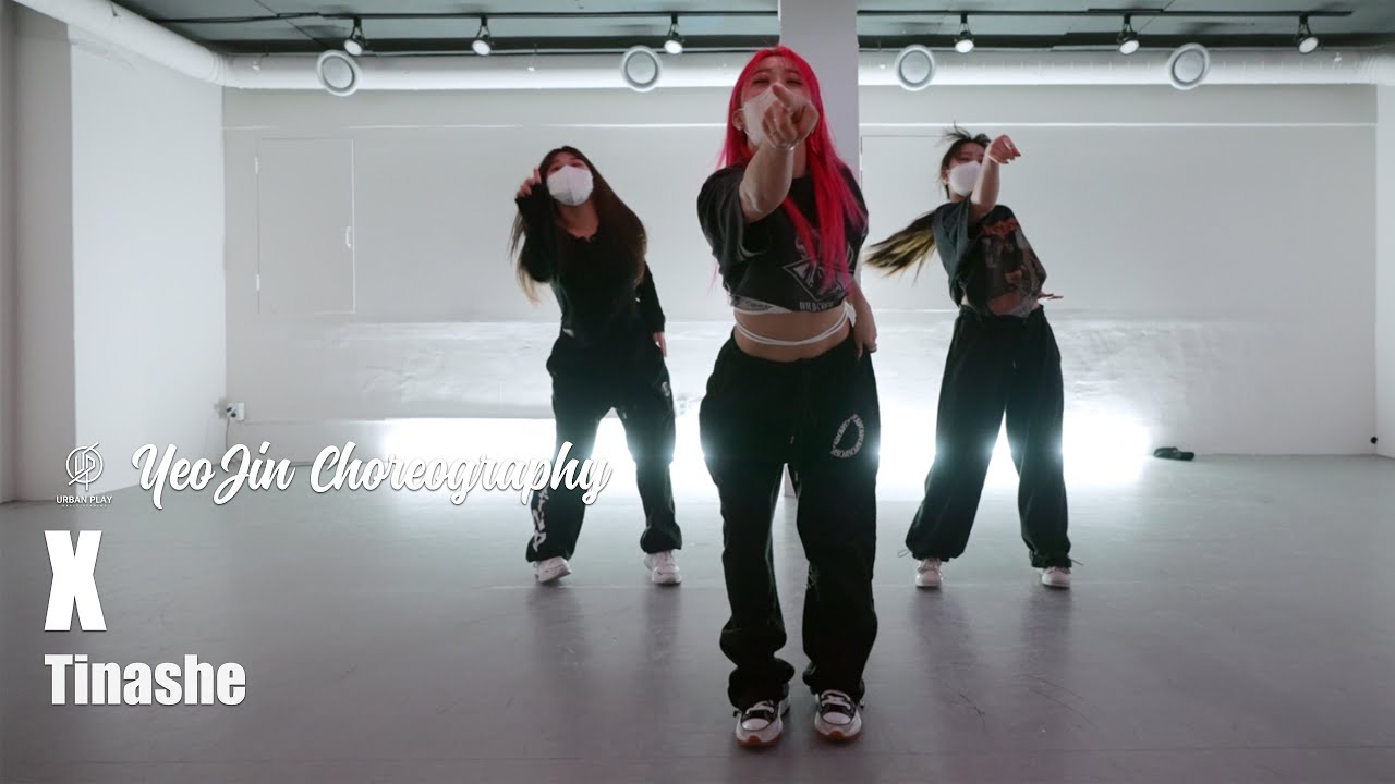 X - Tinashe / Yeojin Choreography / Urban Play Dance Academy
