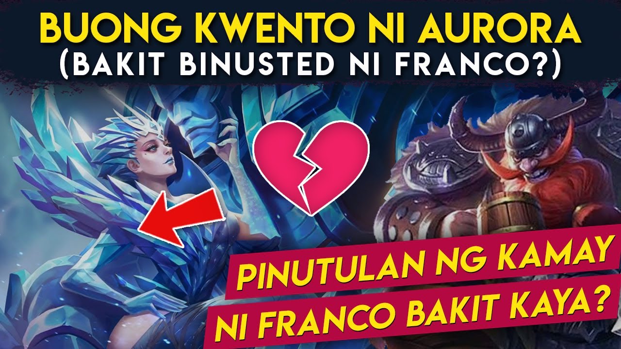 Kwento ni Aurora, Bakit Binusted ni Franco   Mobile Legends Story