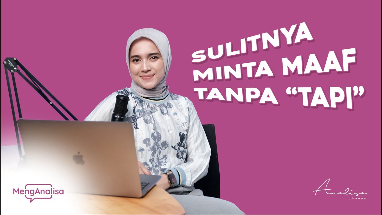 MengAnalisa - Memaafkan Orang Lain yang Pernah Menyakiti Diri