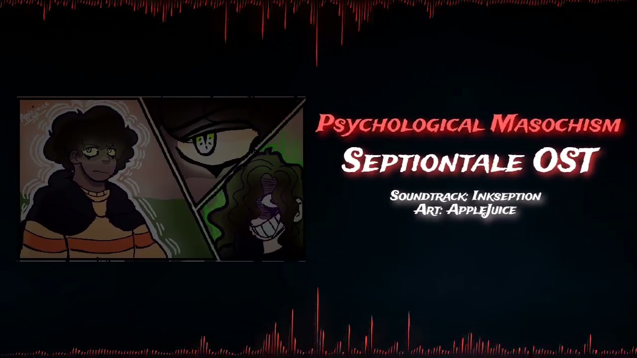 Psychological Masochism - Septiontale OST