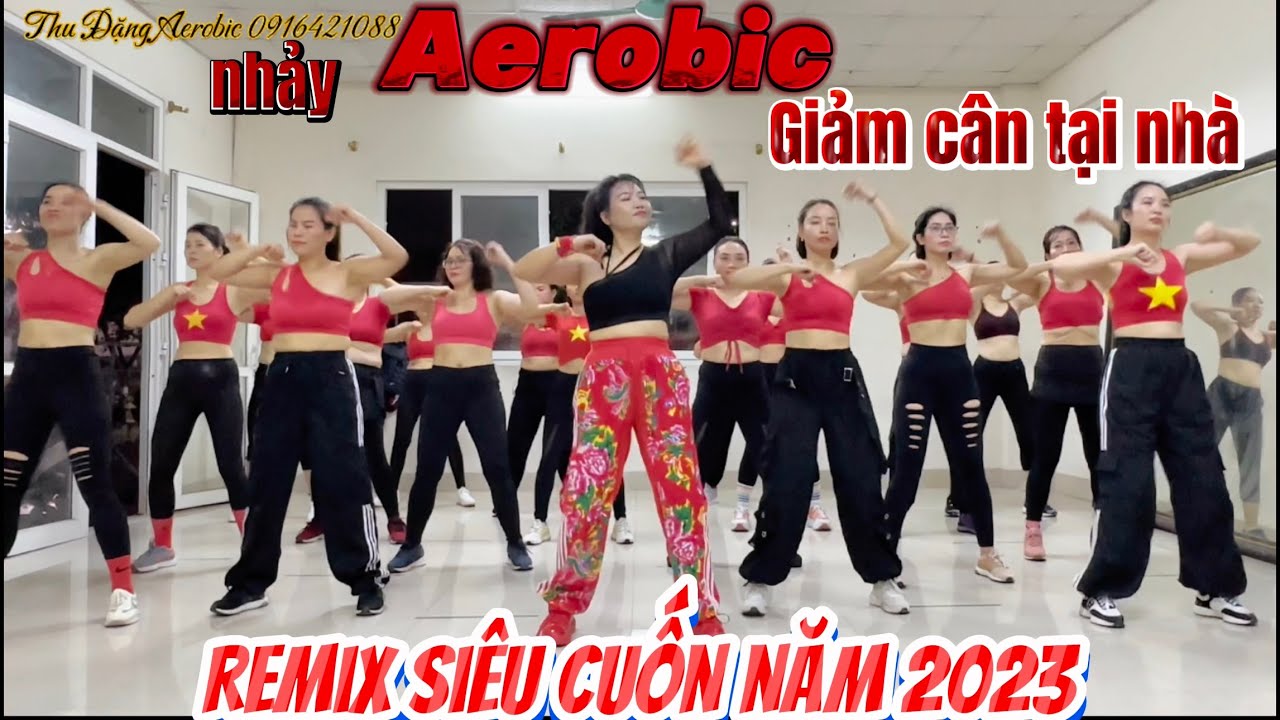 40p NHẢY AEROBIC / BÀI TẬP TOÀN THÂN GIẢM CÂN HIỆU QUẢ TẠI NHÀ/ Remix HOTTIKTOK NỔI BẬT NĂM 2023/154
