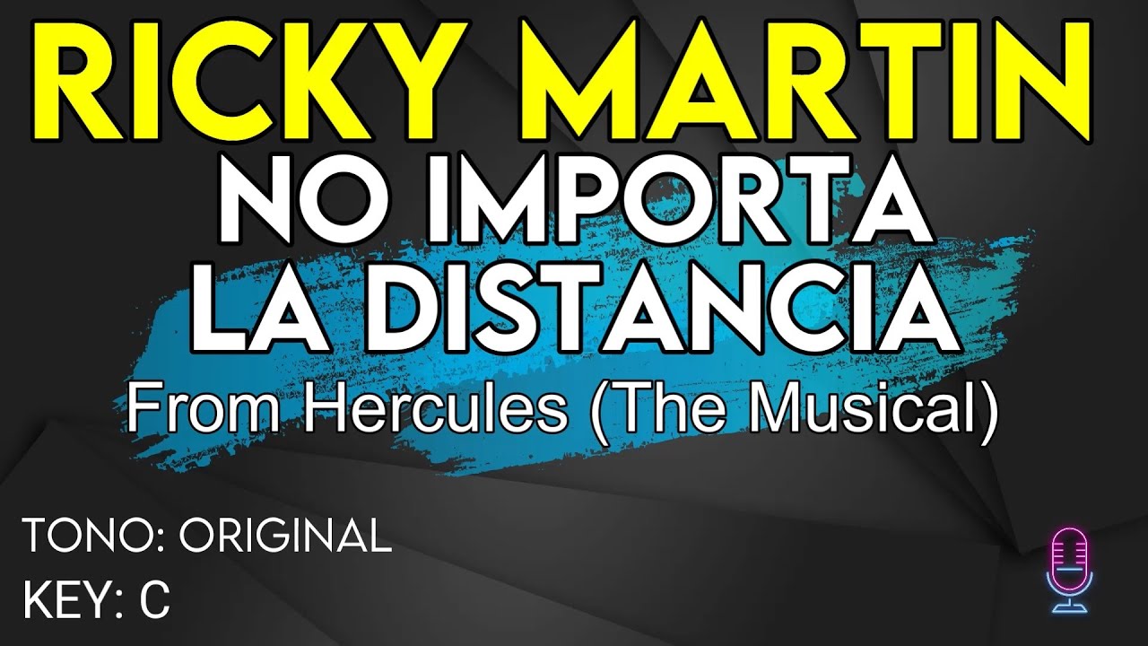 Ricky Martin - No Importa La Distancia (Hercules) - Karaoke Instrumental