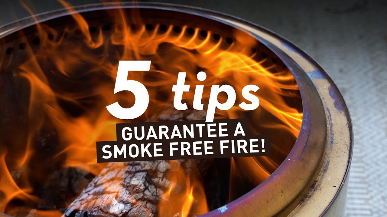 Top 5 Tips to GUARANTEE a Smoke Free Fire