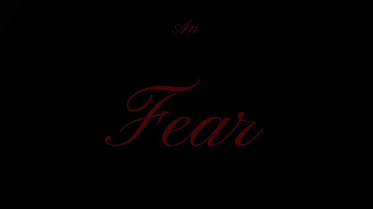 AN - Dread(ខ្លាច) [Visualizer]