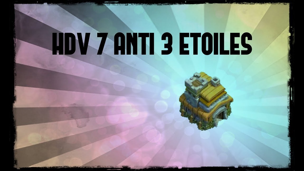 LE MEILLEUR HDV 7 GDC/RUSH !!!