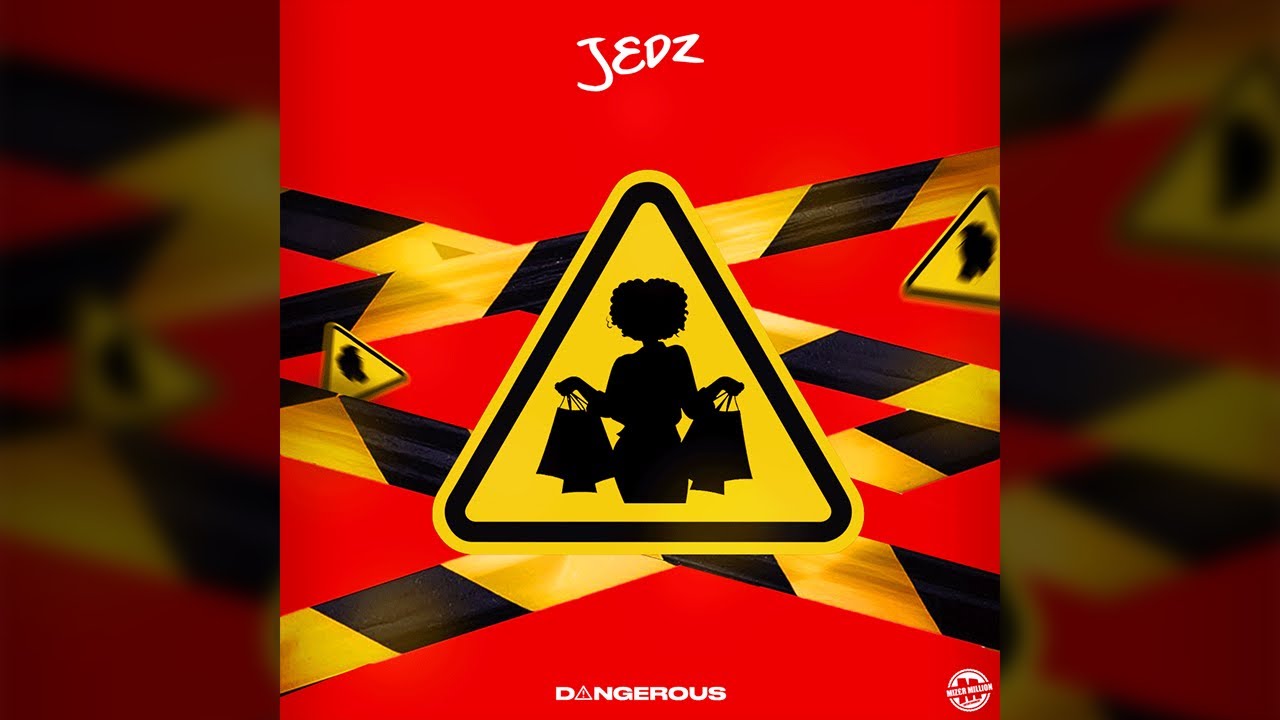 Jedz - Dangerous (Official Lyric Video)