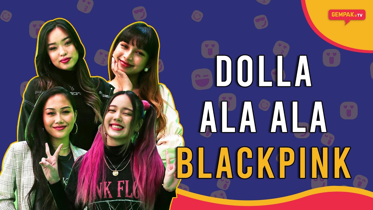 Dolla Bakal Ganti Blackpink? | Gempak TV