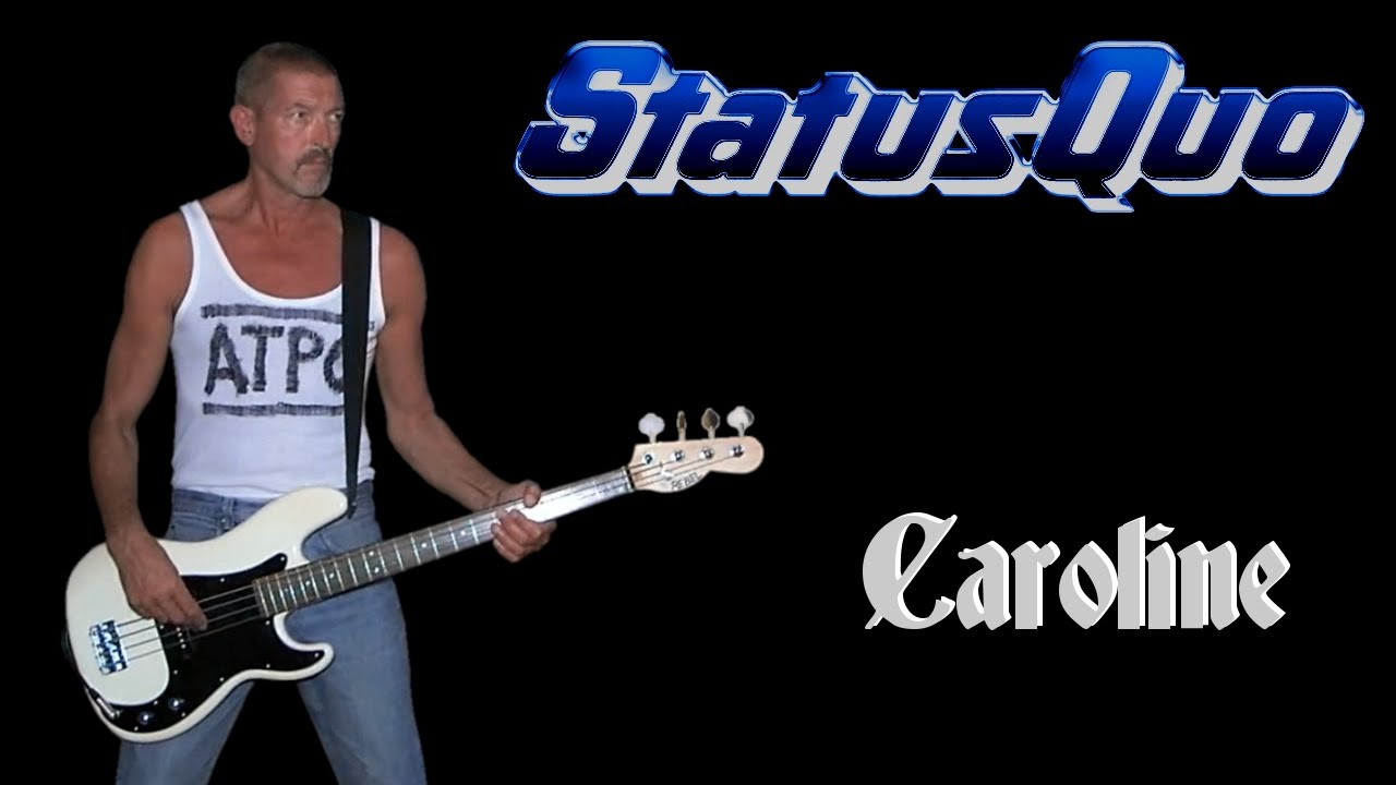 Caroline - Status Quo, free style bass cover