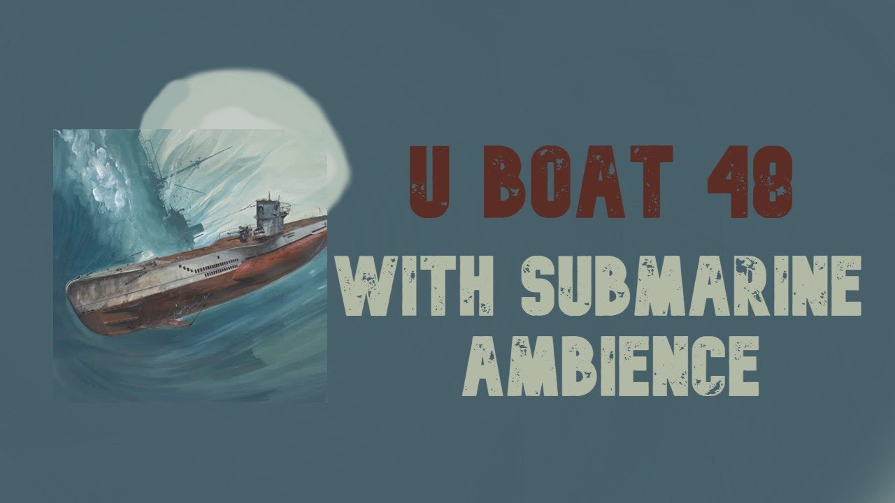 U BOAT 48 Deck with Submarine Ambience - KARDS