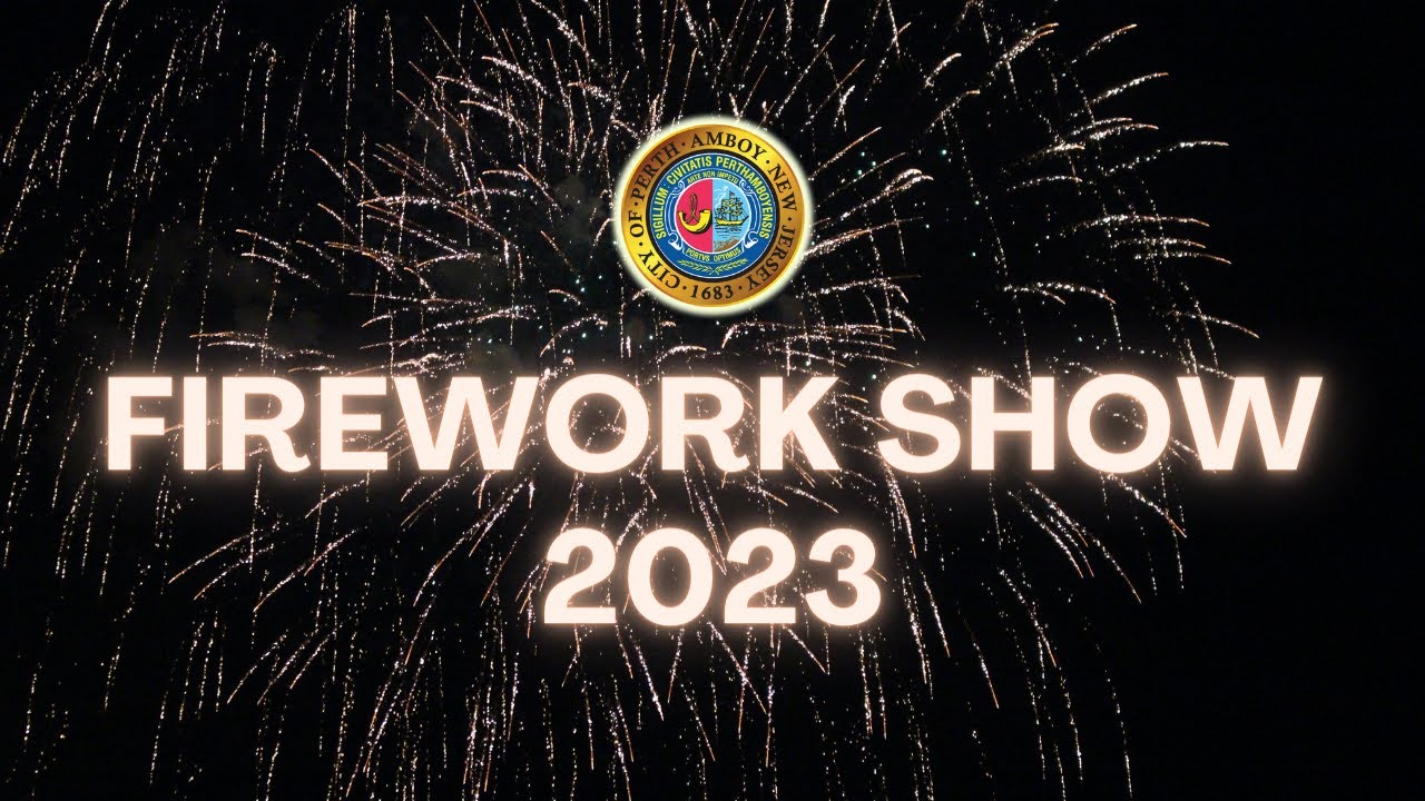 City of Perth Amboy 2023 Firework Show Recap!
