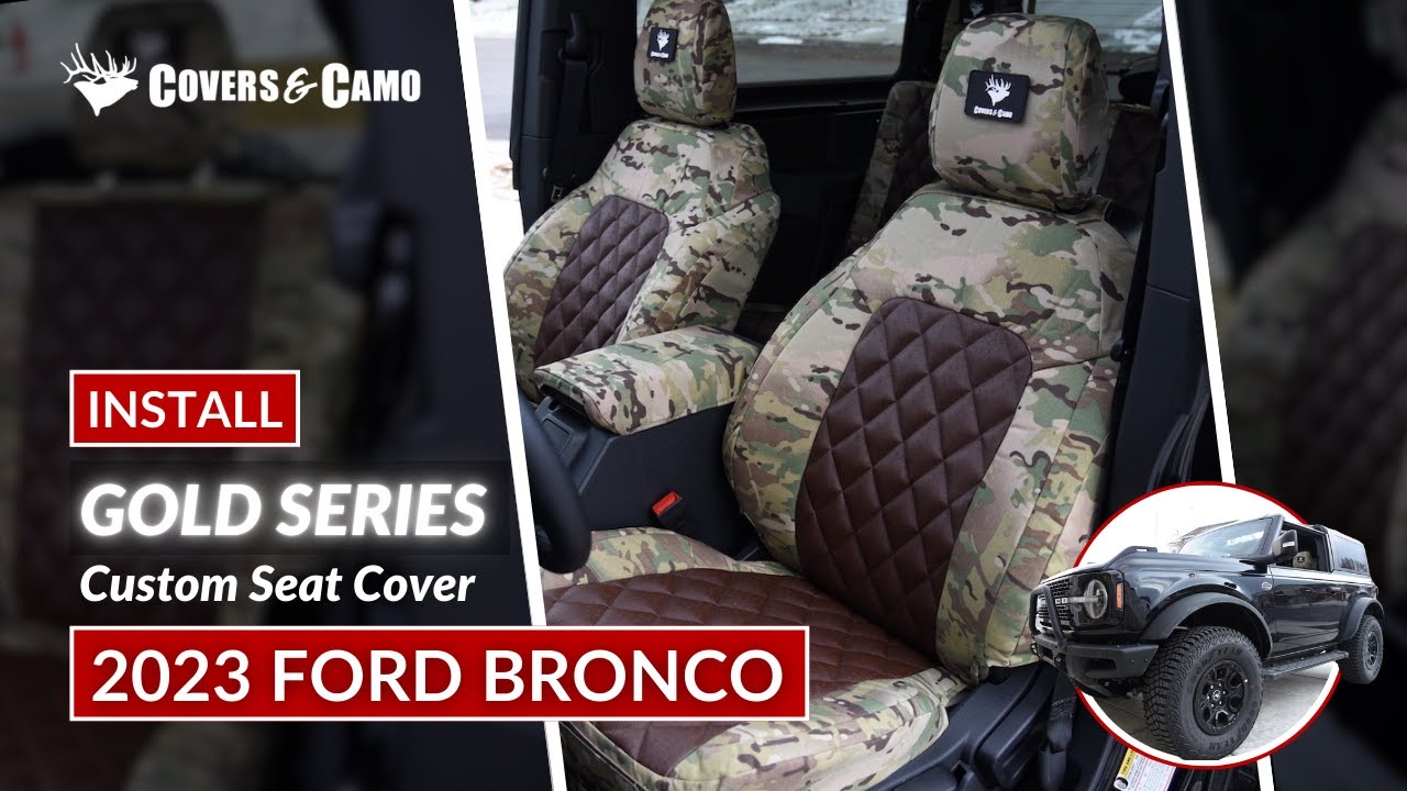2023 Ford Bronco Seat Cover Installation | Camo Seat Covers - Gold Series | Covers & Camo