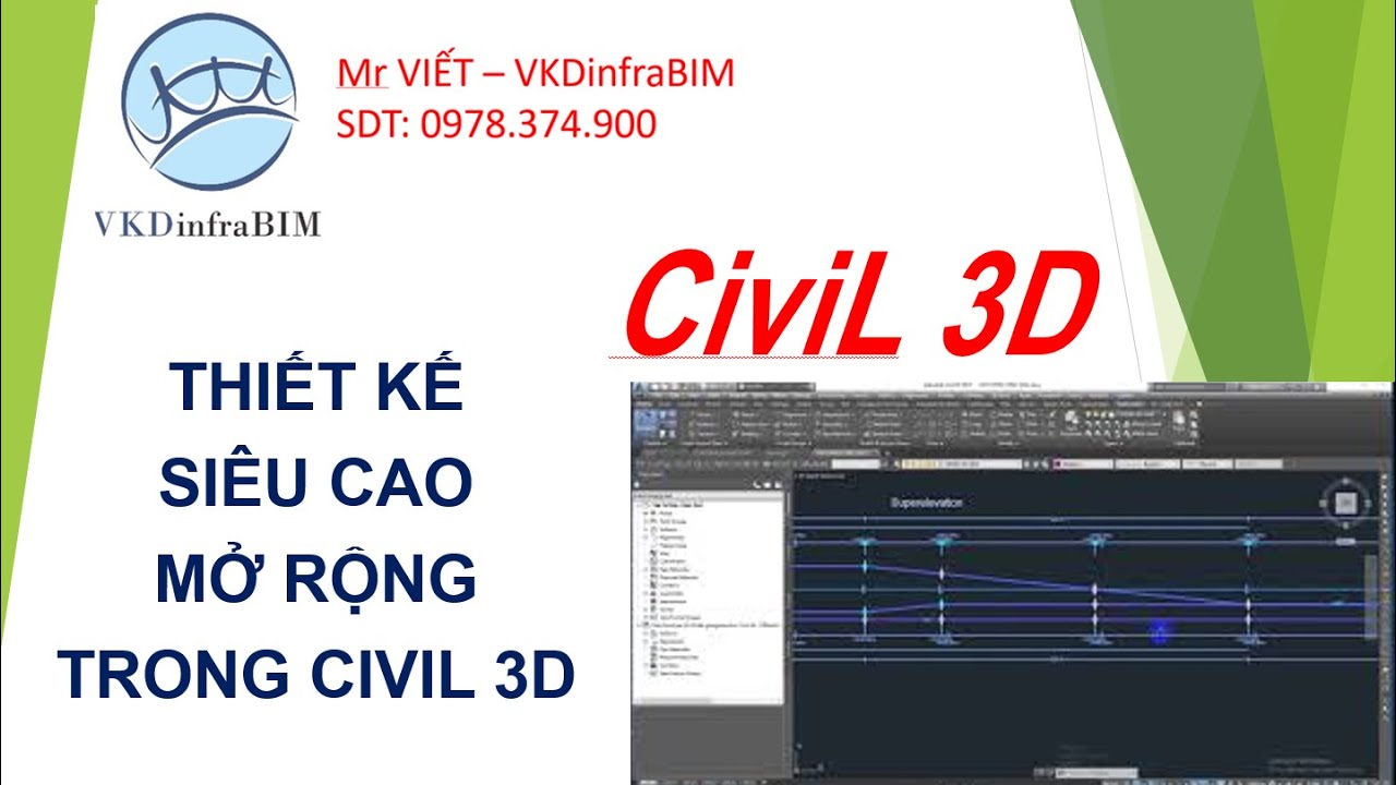 CIVIL 3D - THIẾT KẾ SIÊU CAO,  MỞ RỘNG TRONG ĐƯỜNG CONG, RÃNH DỌC THOÁT NƯỚC.