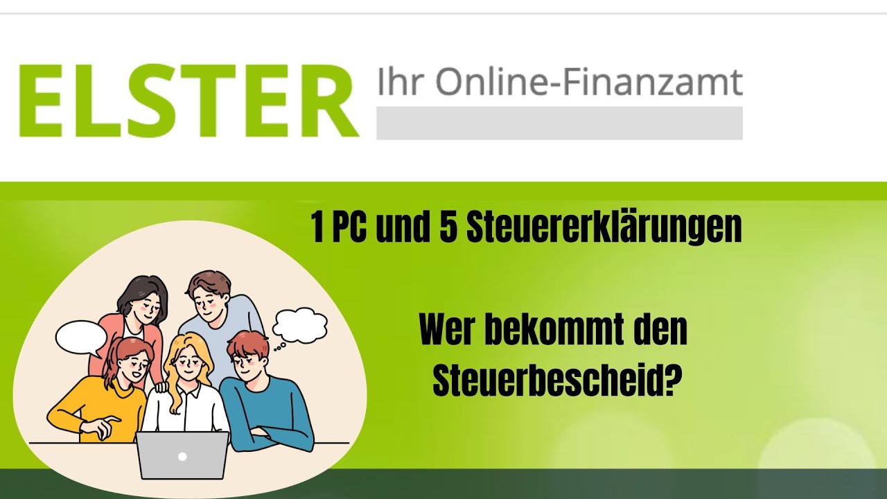 Steuerbescheid ab 2026 &ndash; was gilt bei ELSTER und f&uuml;r Familienangeh&ouml;rige?
