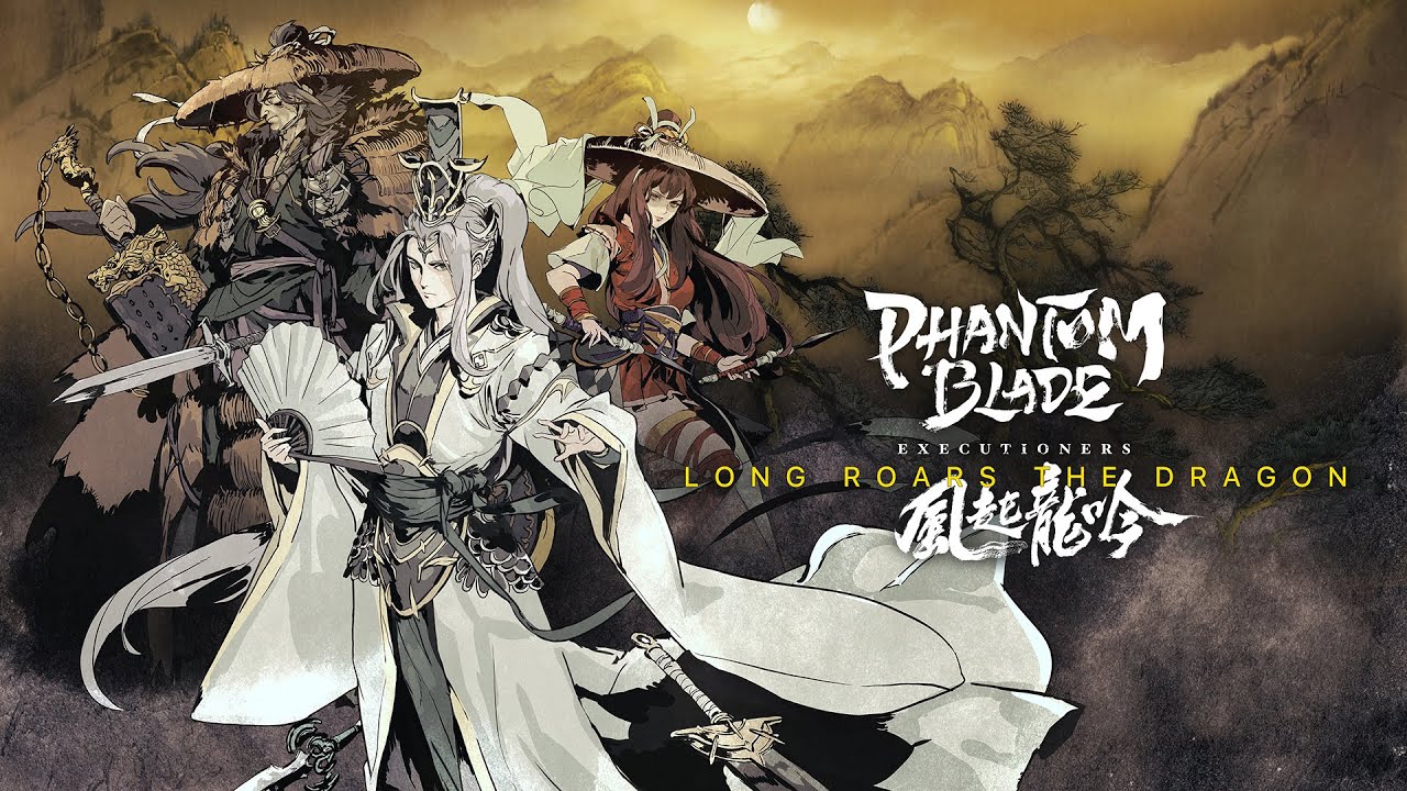 Long Roars The Dragon | Phantom Blade: Executioners