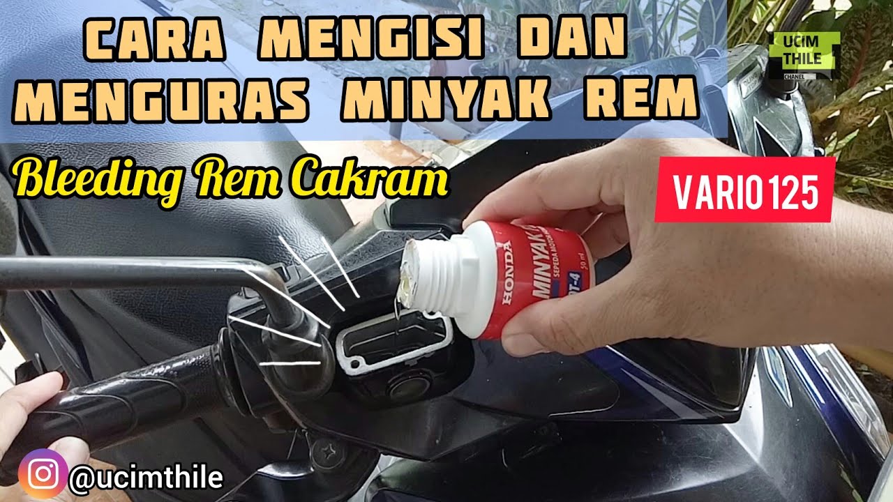 Cara Mengisi Dan Menguras Minyak Rem Motor Honda Vario 125 || Bleeding Rem