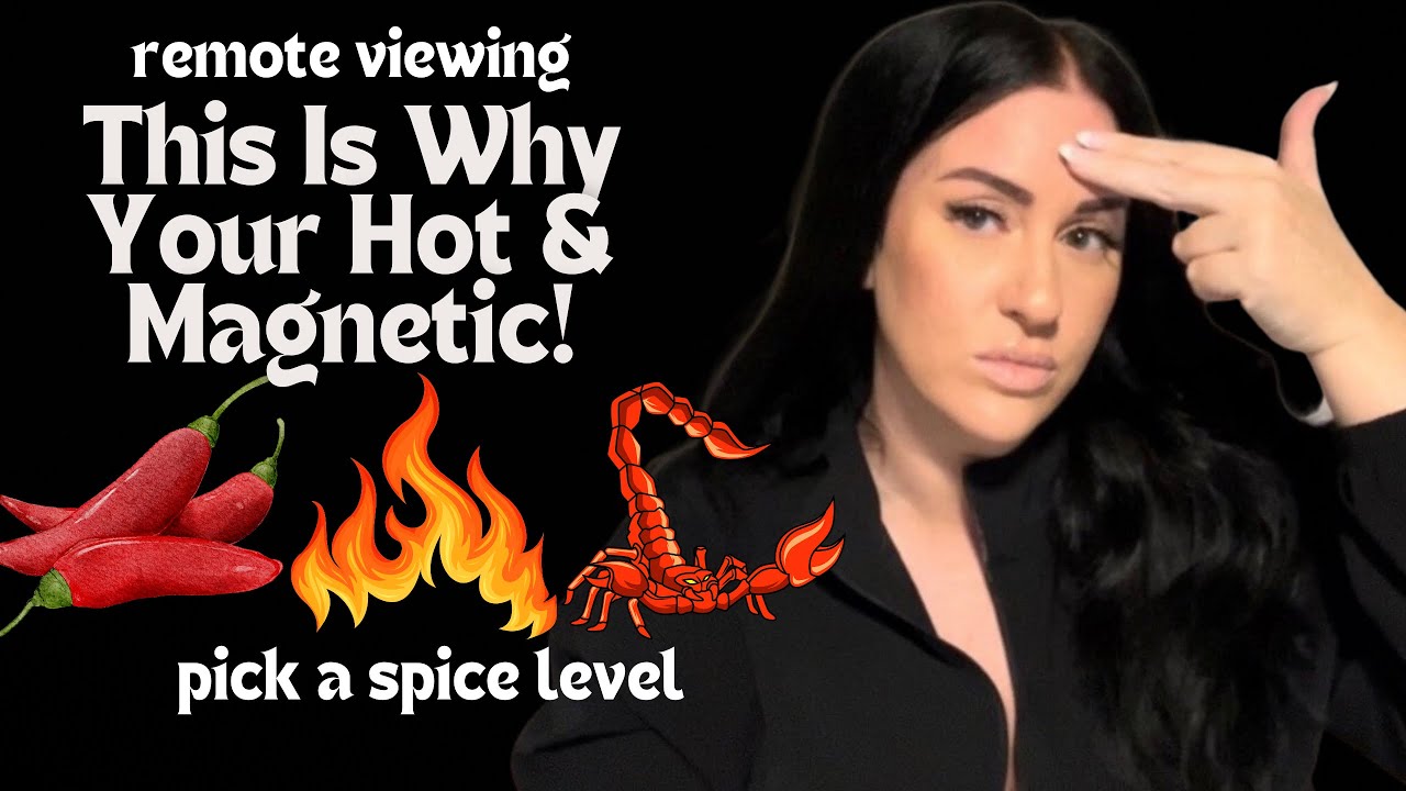 This Is Why You’re Hot & Magnetic! ✨remote viewing✨