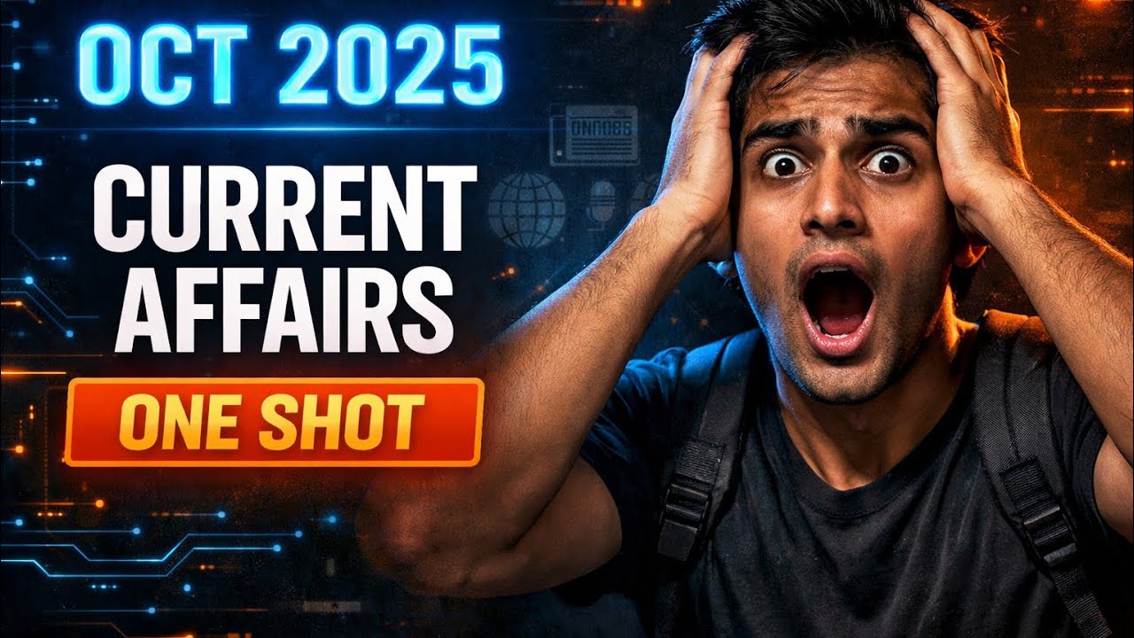 October 2025 Current Affairs 🔥 | One Shot Revision for SSC, NTPC, Railway