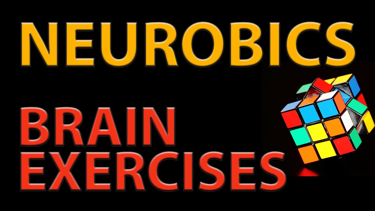 12 TOP NEUROBICS BRAIN EXERCISES