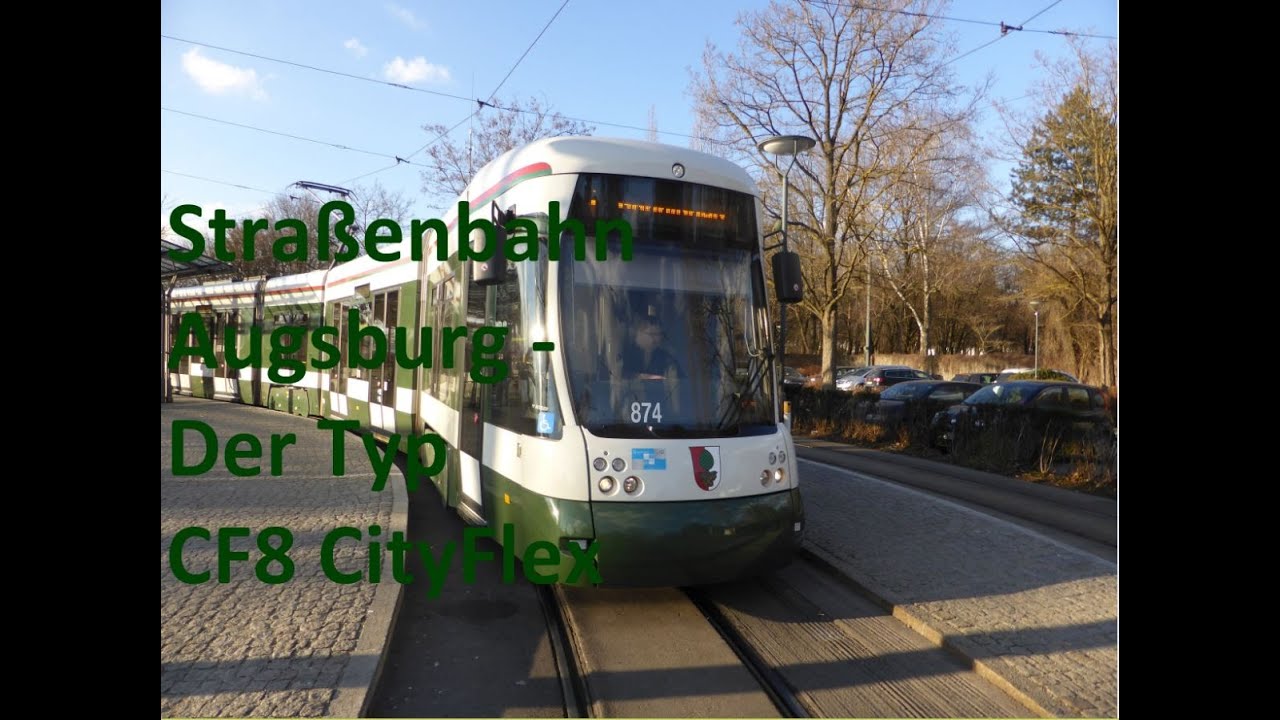 Straßenbahn Augsburg - Der Typ CF8 CityFlex [HD]