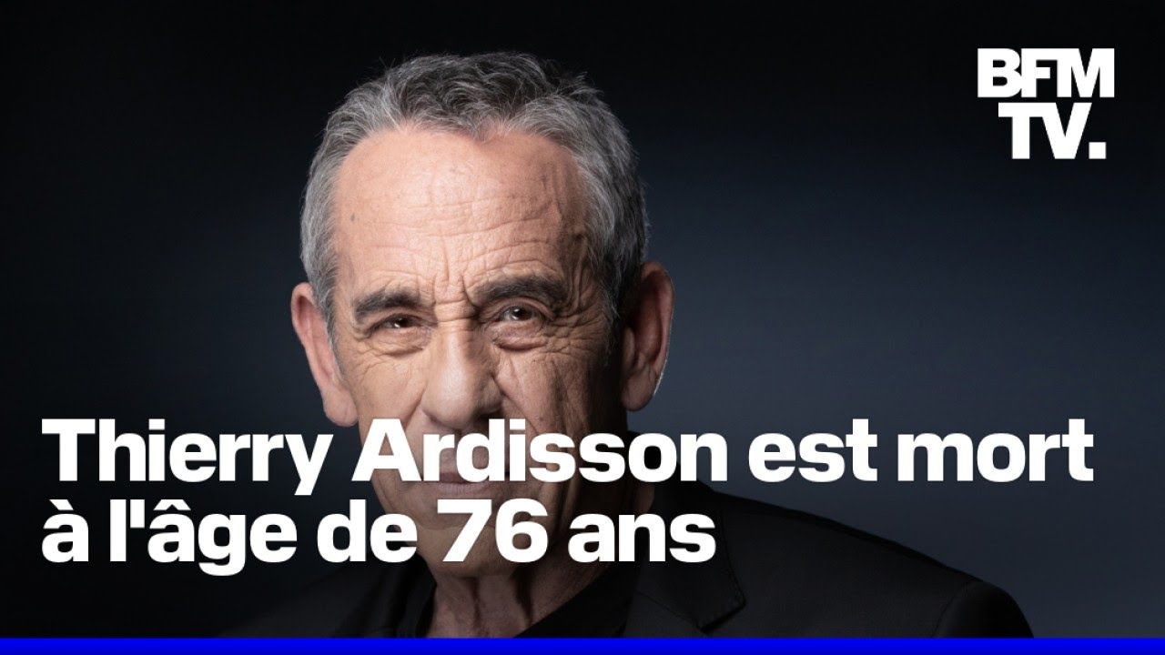 L'animateur de télévision Thierry Ardisson est mort à l'âge de 76 ans des suites d'un cancer du foie