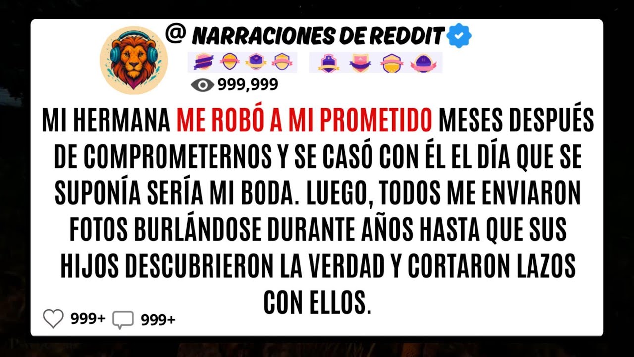 Mi HERMANA Me Robó A Mi PROMETIDO Meses Después De Comprometernos Y Se Casó Con Él, El Día Que Se..