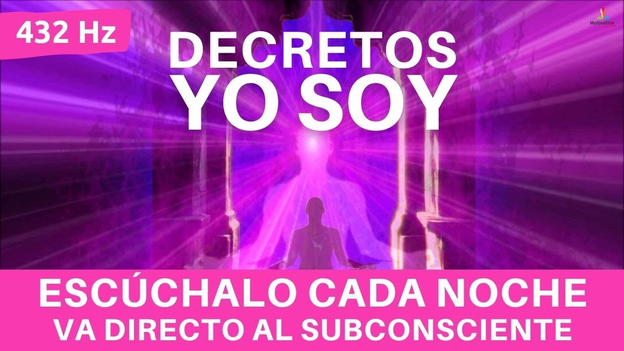 ✅ DECRETOS YO SOY 💫 para escuchar mientras DUERMES (7 hs) | Music 432Hz para DORMIR |  Mindset