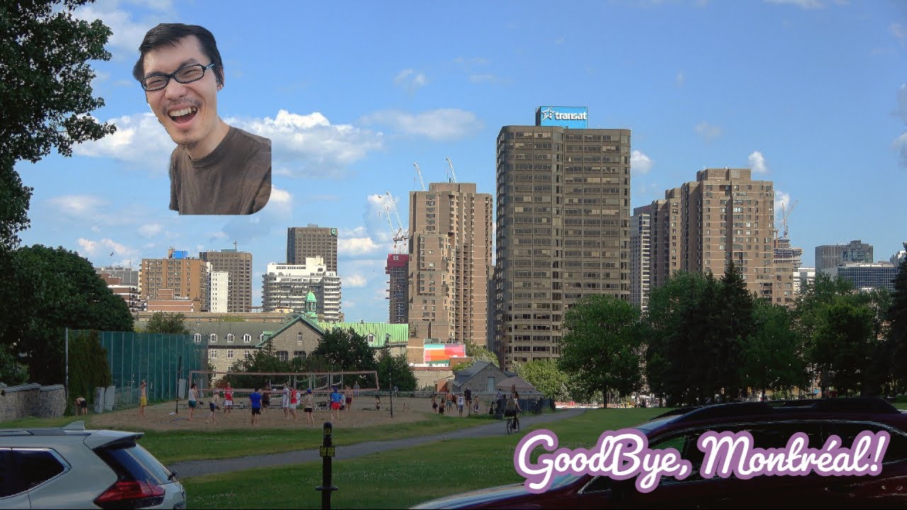 Goodbye Montreal (My Last Trip to Montreal, at Least for a While)