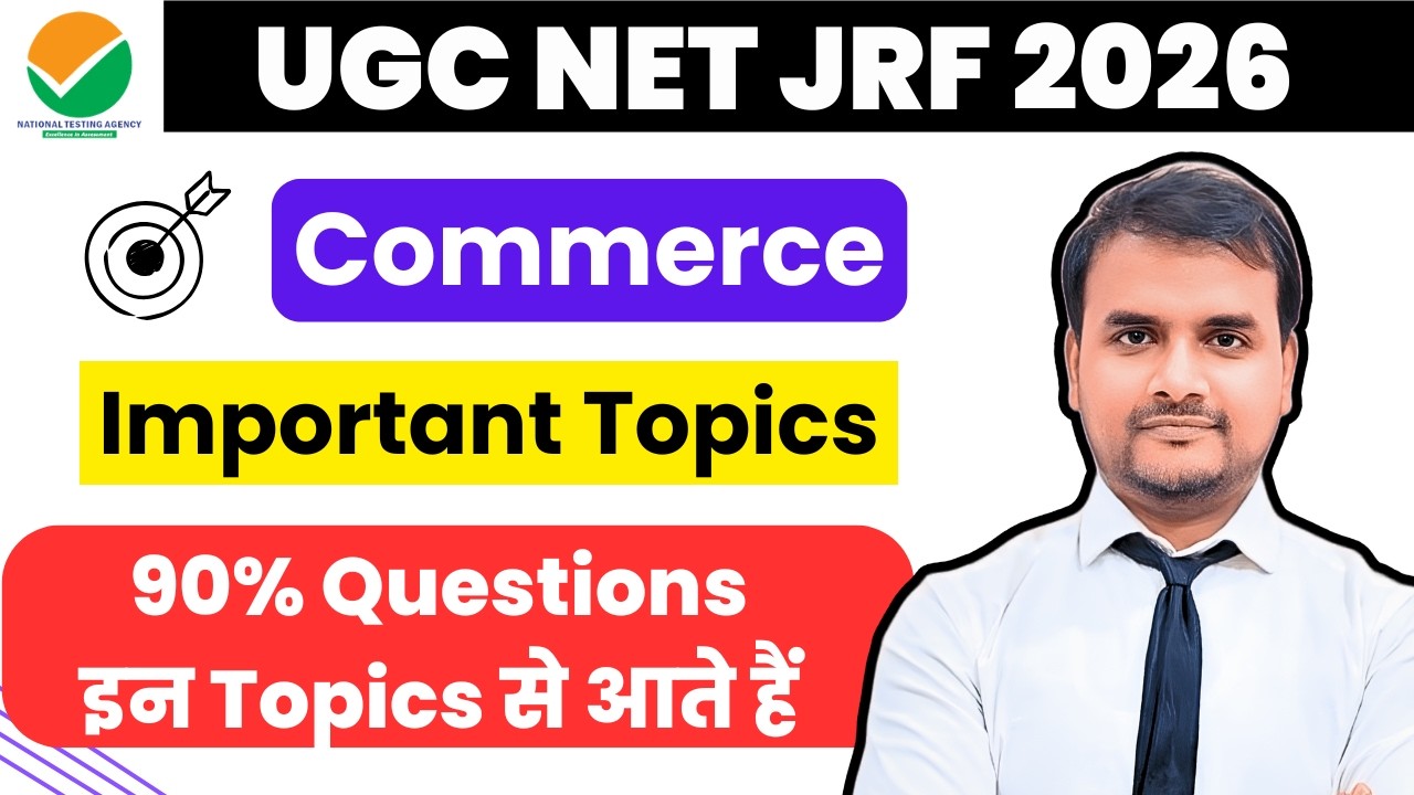 UGC NET Commerce Important Topics 2026 |UGC NET Commerce Paper 2 | UGC NET JUNE 2026| UGC NET MENTOR