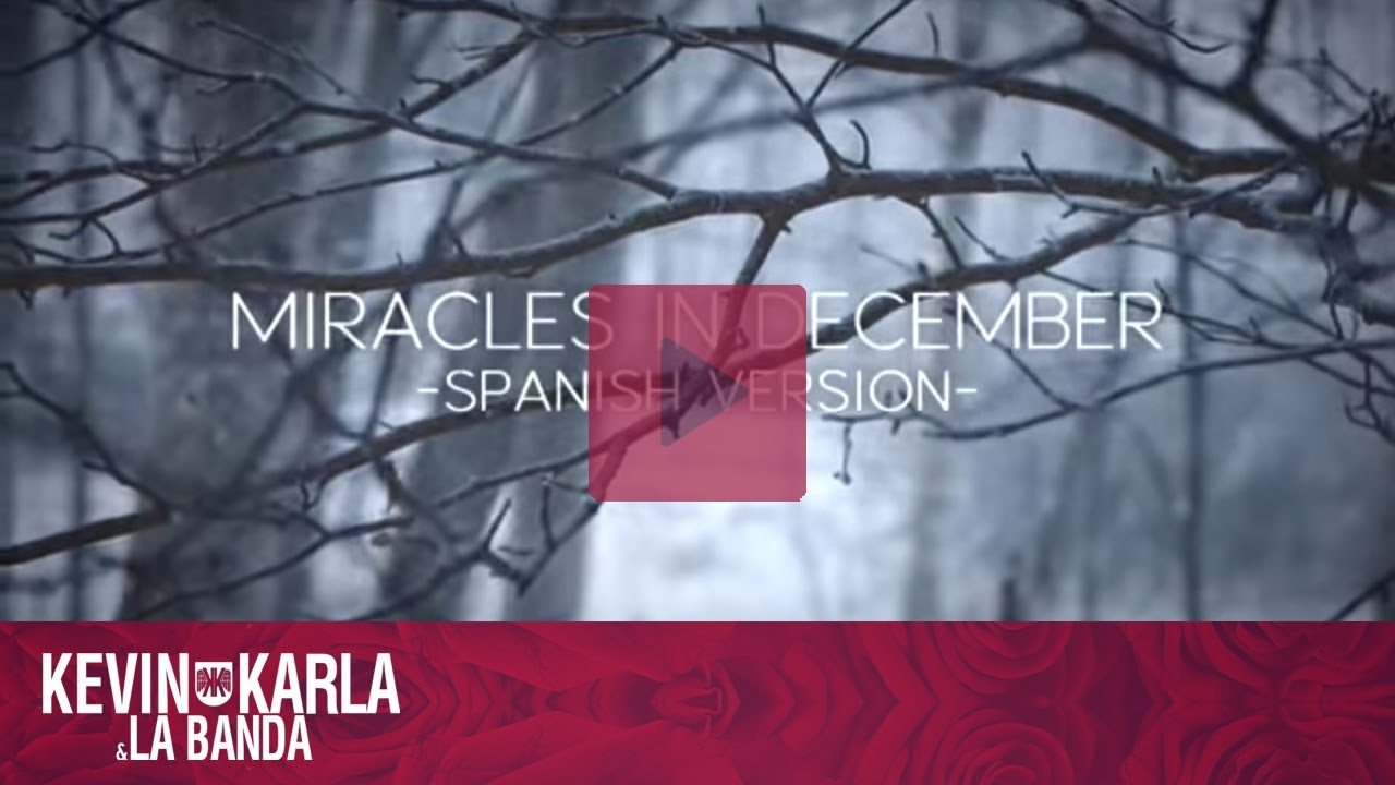 Miracles in December 12월의 기적  (spanish version) - Kevin Karla & La Banda (Lyric Video)