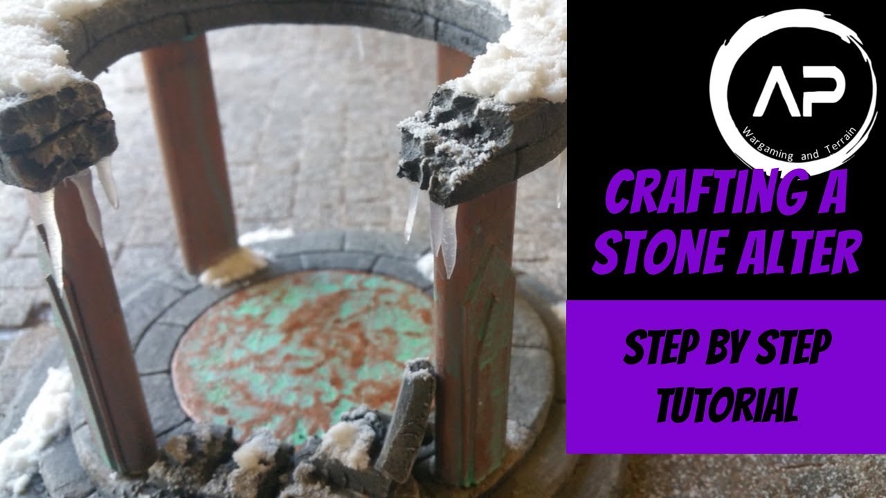 Crafting a Stone Alter, A step by step Tutorial