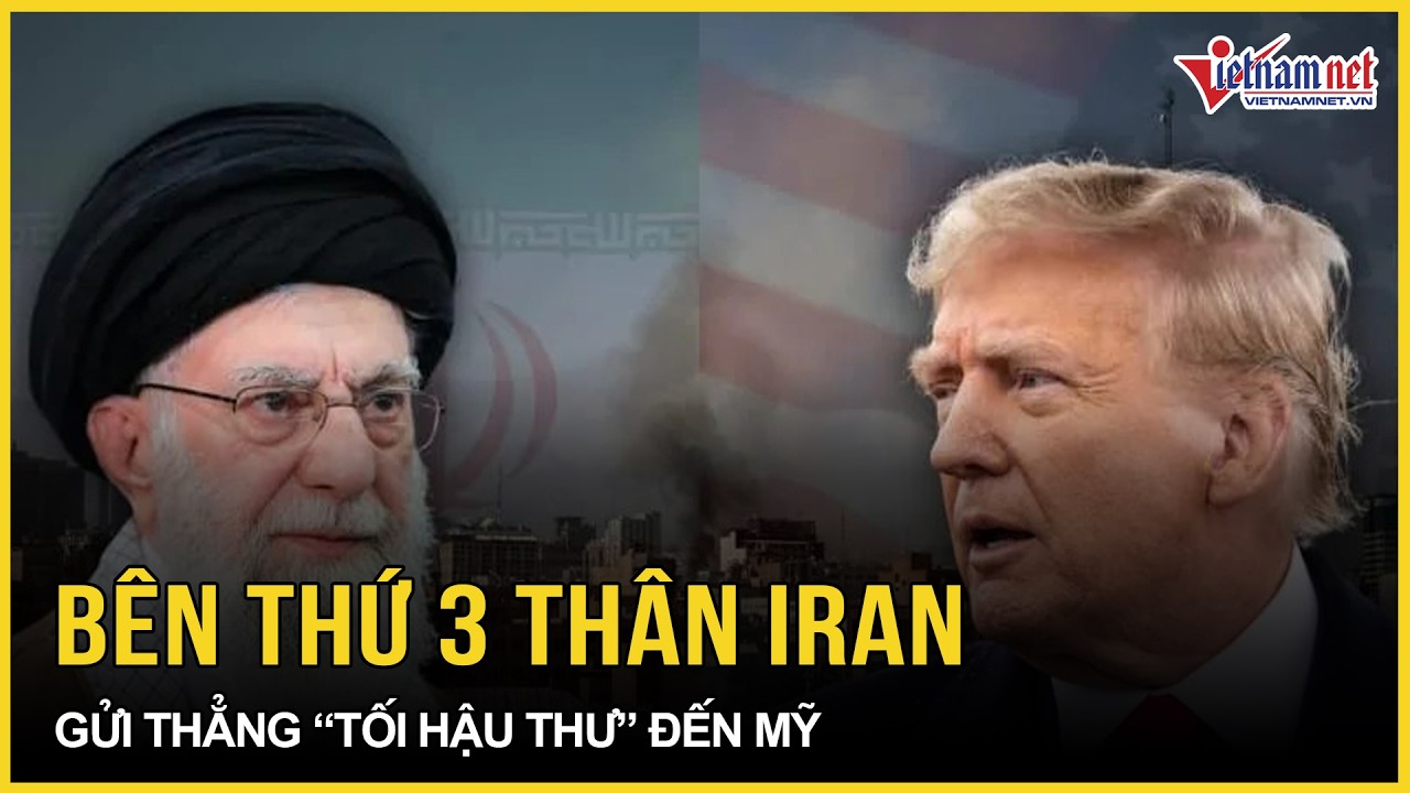 Nóng rực: “Bên thứ 3 máu mặt” thân Iran gửi thẳng “tối hậu thư” đến Mỹ, đòn khủng lăm le bùng nổ
